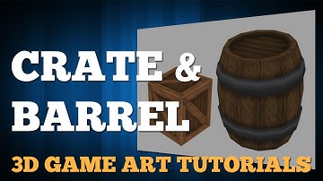 03 Crate and Barrel - 3D Dungeon Tutorial Series