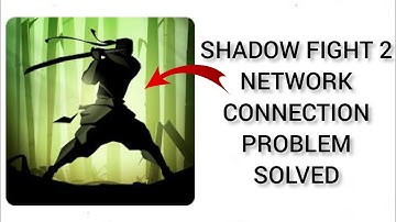 How To Solve Shadow Fight 2 App Network Connection(No Internet) Problem|| Rsha26 Solutions