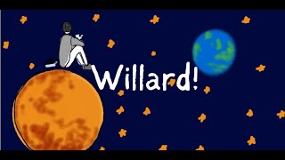 Willard! - Will Wood | Animatic + Lyrics