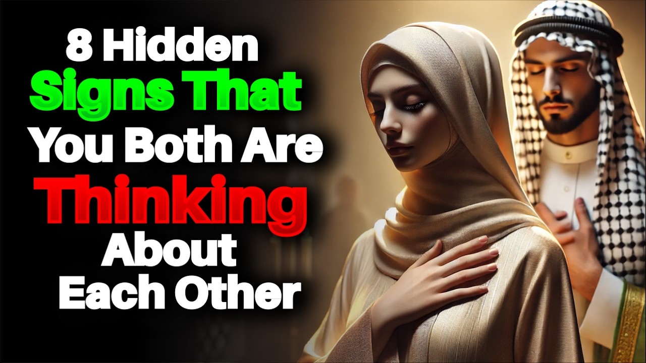 8 Hidden Signs That You Both Are Thinking About Each Other | ISLAM