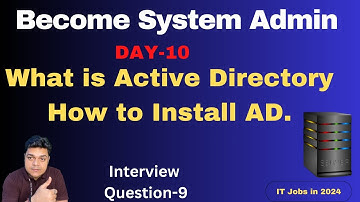 Become System Admin in 2024 ! What is Active Directory ? How to Install AD.