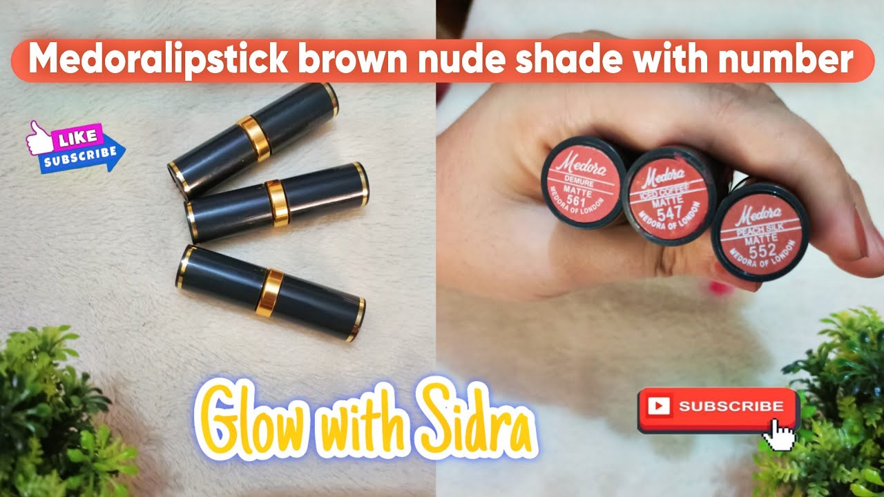 Medora lipstick brown nude shade with number| Medora lipstick nude shades with numbers