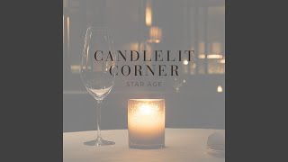 Candlelit Corner - Star Age