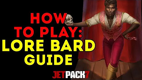Lore Bard Archetype Guide - Rhys's Recs