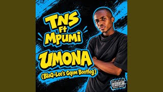 Umona (BlaQ-Lee's Gqom Bootleg)