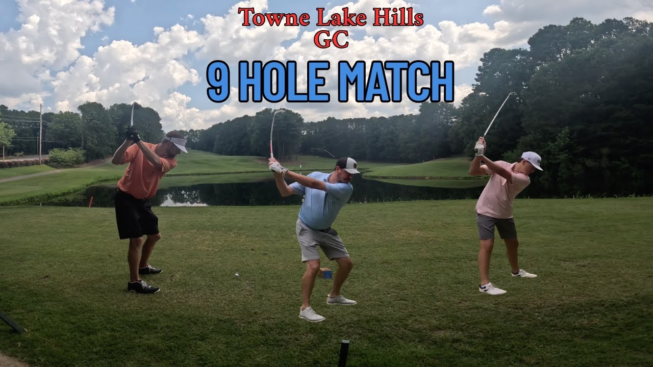 Towne Lake Hills Golf Club - 9-Hole Match