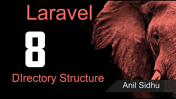 Laravel 8 tutorial # Folder and file structure