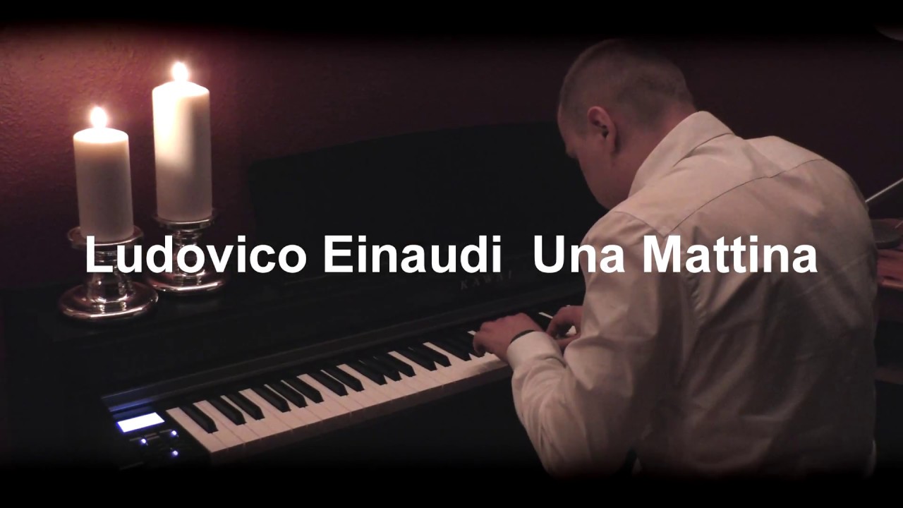 Ludovico Einaudi Una Mattina Moment of Piano (Cover) YouTube Ludovico Einaudi Una Mattina Moment of Piano (Cover) YouTube