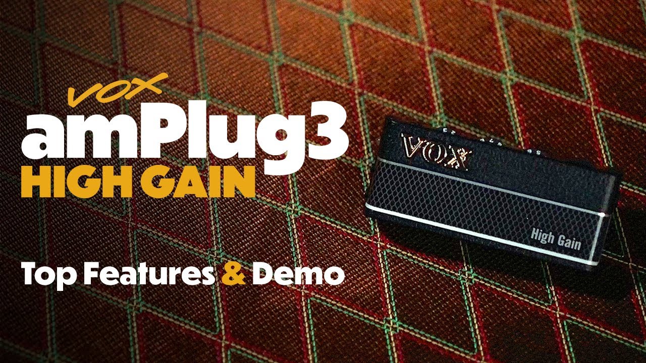 VOX amPlug3 High Gain Headphone Amplifier: Top Features & Demo