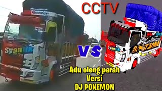 Dj poke pokemon versi adu oleng parah truck sayntik viral