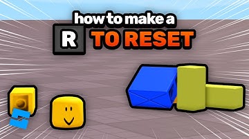 How to Make a R to Reset in Roblox Studio