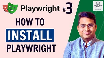 Playwright Tutorial #3 - How to Install Playwright