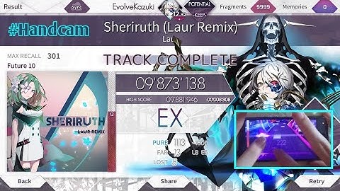 【Arcaea】Sheriruth (Laur Remix) - Future 10 [EX]!! Handcam Gameplay