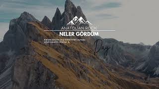 Neler Gördüm - Anatolian Rock
