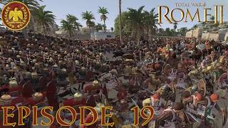The Battle For Jerusalem! Ep 19 Rome Campaign Total War Rome 2 (Very Hard)