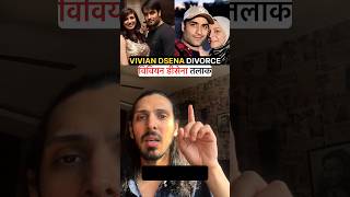 Vivian Dsena Divorce Story