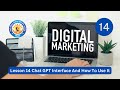 Digital Marketing Lesson 14  Chat GPT Interface And How To Use It