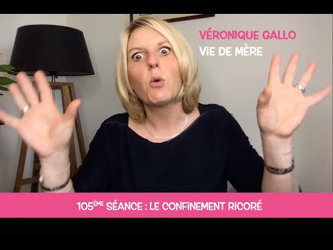 Véronique Gallo - Vie de mère : Le confinement Ricoré