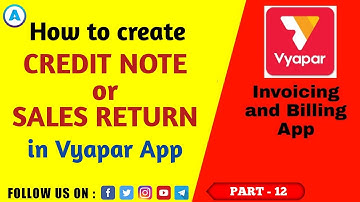 Vyapar: How to create Credit Note in Vyapar || Sales Return in Vyapar || Part 12