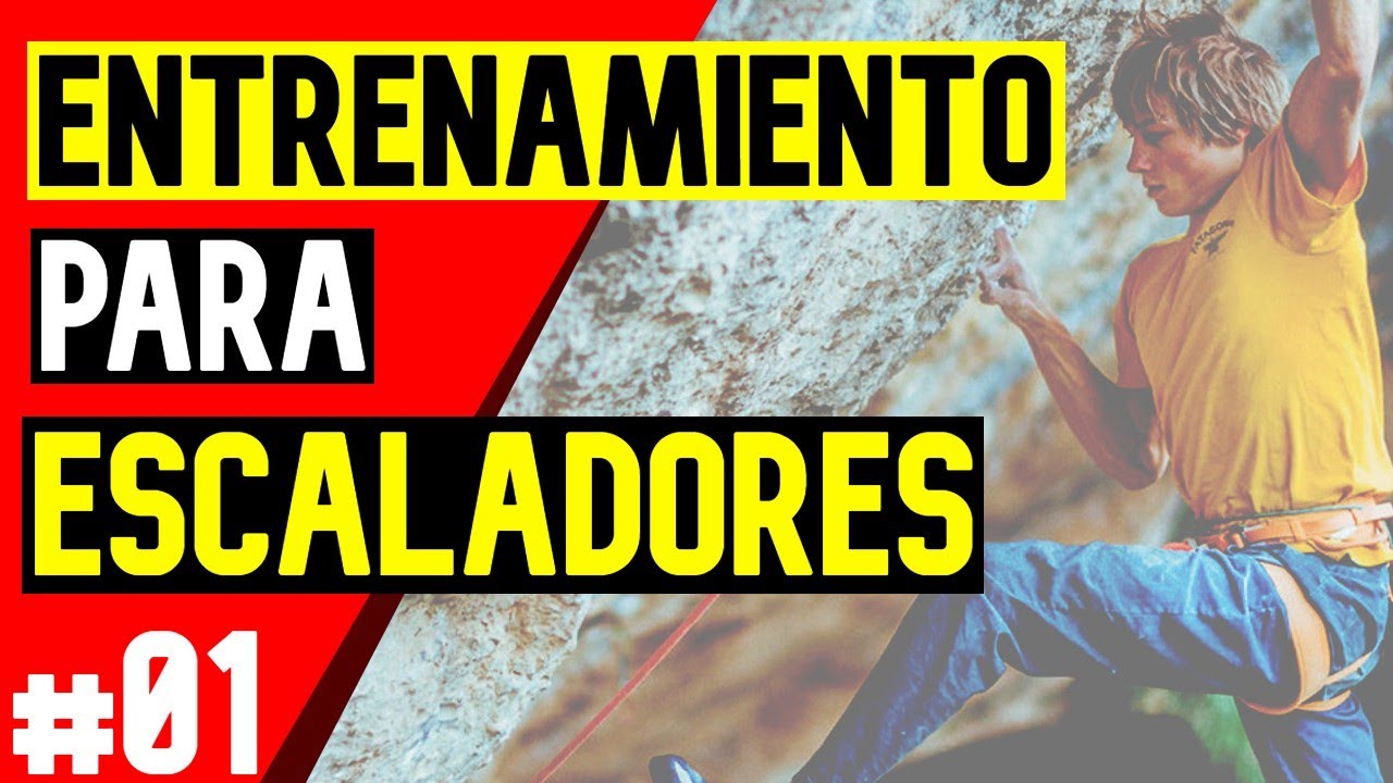 🔴 COMO EMPEZAR en la ESCALADA 01🔴 / 👉 ENTRENAMIENTO ESCALADA 👈 / CÓMO