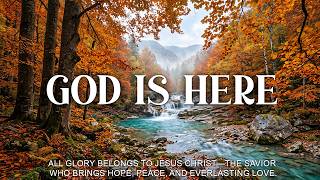 GOD IS HERE : Peaceful Autumn Worship Piano 🍂 Inspiring Bible Verses That Change Lives screenshot 2