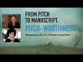 Pitch-worthiness (#5 of the From Pitch to Manuscript Series)