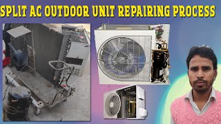 Split AC Outdoor unit  full Repairing