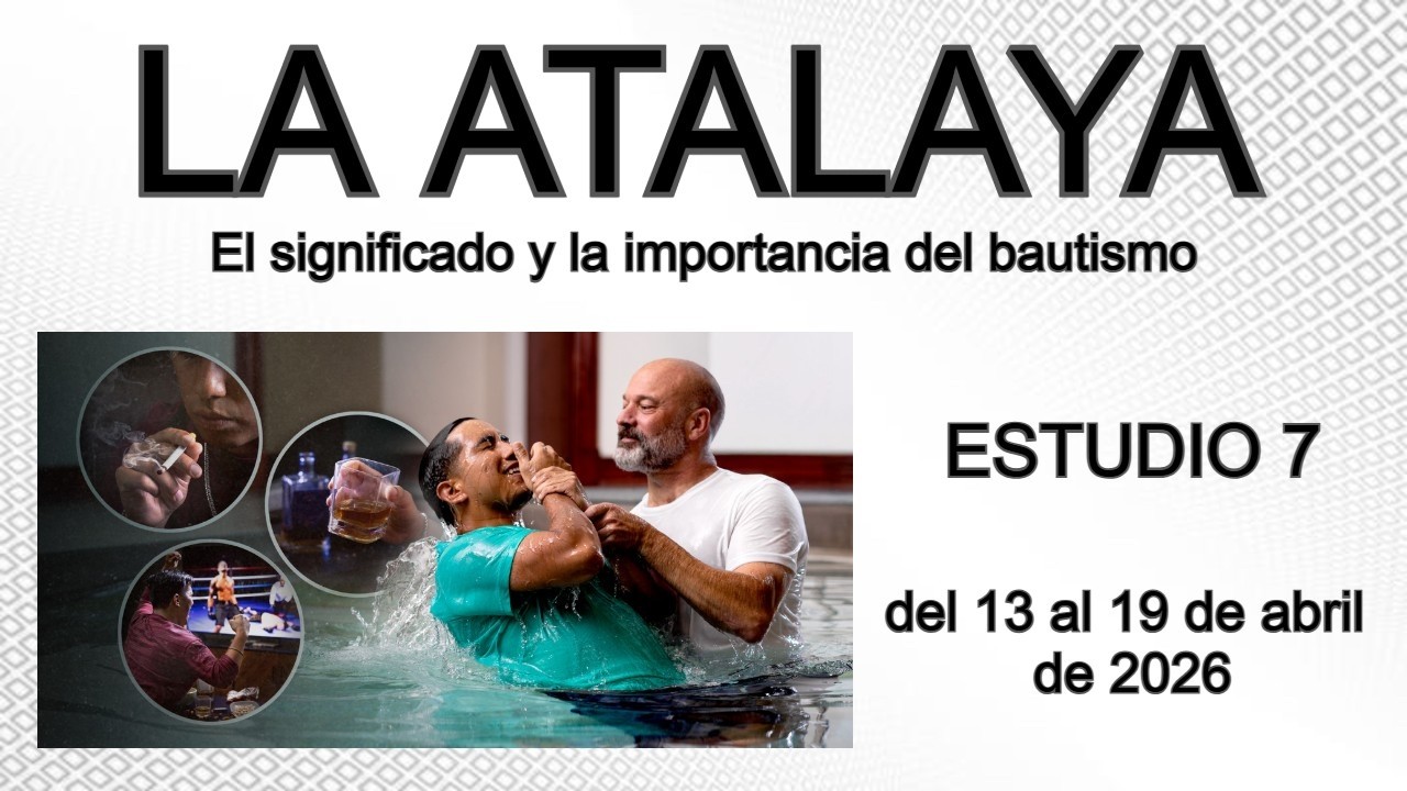 Estudio para la semana del 13 al 19 de abril de 2026. EL SIGNIFICADO Y ...