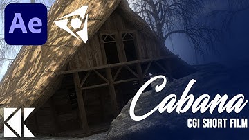 CABANA - A CGI Short Film in Element 3D | After effects Videocopilot | K&K Visual Productions