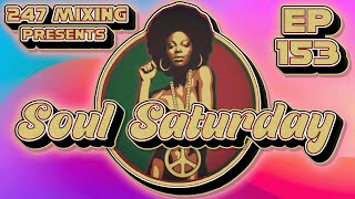 真椰レイ作 奏 Feel the Soul Soul Saturday Ep 153: DJ Feel-X & Dj Majestik - Classic R&B