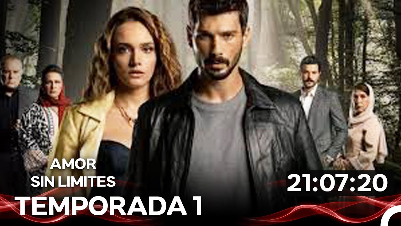 Amor Sin Limites - Todos Los Episodios Parte 1 (Doblado en Español)