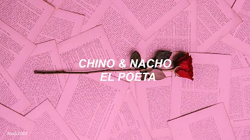 El poeta - Chino & Nacho - Letra