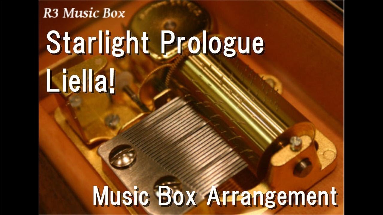 Starlight Prologue/Liella! [Music Box] (Anime 