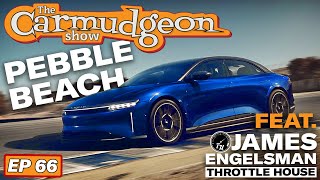 Car Week with James Engelsman - The Carmudgeon Show with Cammisa and Derek from ISSIMI Ep. 66