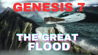 Genesis 7 Explained: Noah’s Ark and the Flood | Bible Study on God’s Judgment and Grace