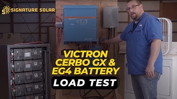 Victron Cerbo GX & EG4 Battery Compatibility & Communications. Victron Quattro 15kW & EG4 Load Test