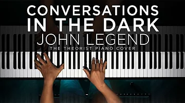 John Legend - Conversations in the Dark | The Theorist Piano Cover