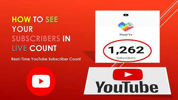 How to See Your Subscribers in Live | Real-Time YouTube Subscriber Count