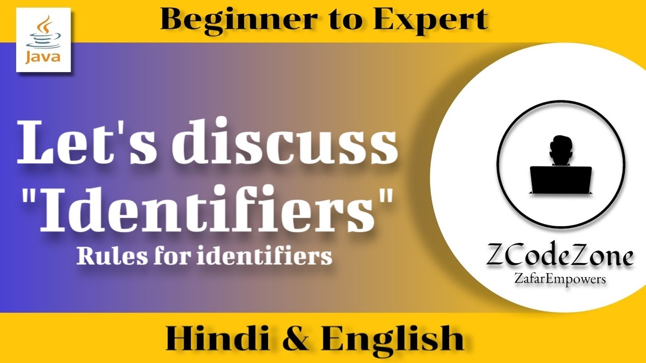 Understanding Java Identifiers: Rules ,Valid and invalid Identifiers examples with best explanation