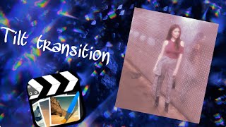 Tilt transition | aprel tutorials