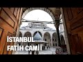 Istanbul Fatih Mosque 2022