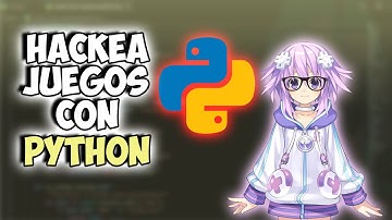 Cómo HACKEAR JUEGOS con Python | Tutorial Paso a Paso
