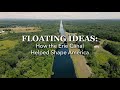 Floating Ideas: How the Erie Canal Helped Shape America