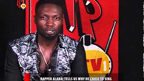 rapper alabai tells us why he chose to sing (Nigerian Entertainment News)