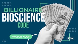 Unlocking the Billionaire Bioscience Code