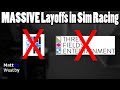 MASSIVE Layoffs in Sim Racing