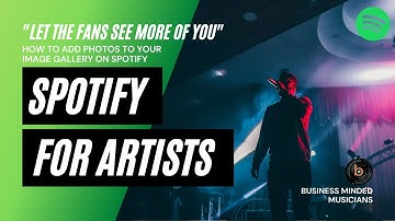 Let Them See More of You | Add Photos to Your Spotify Image Gallery