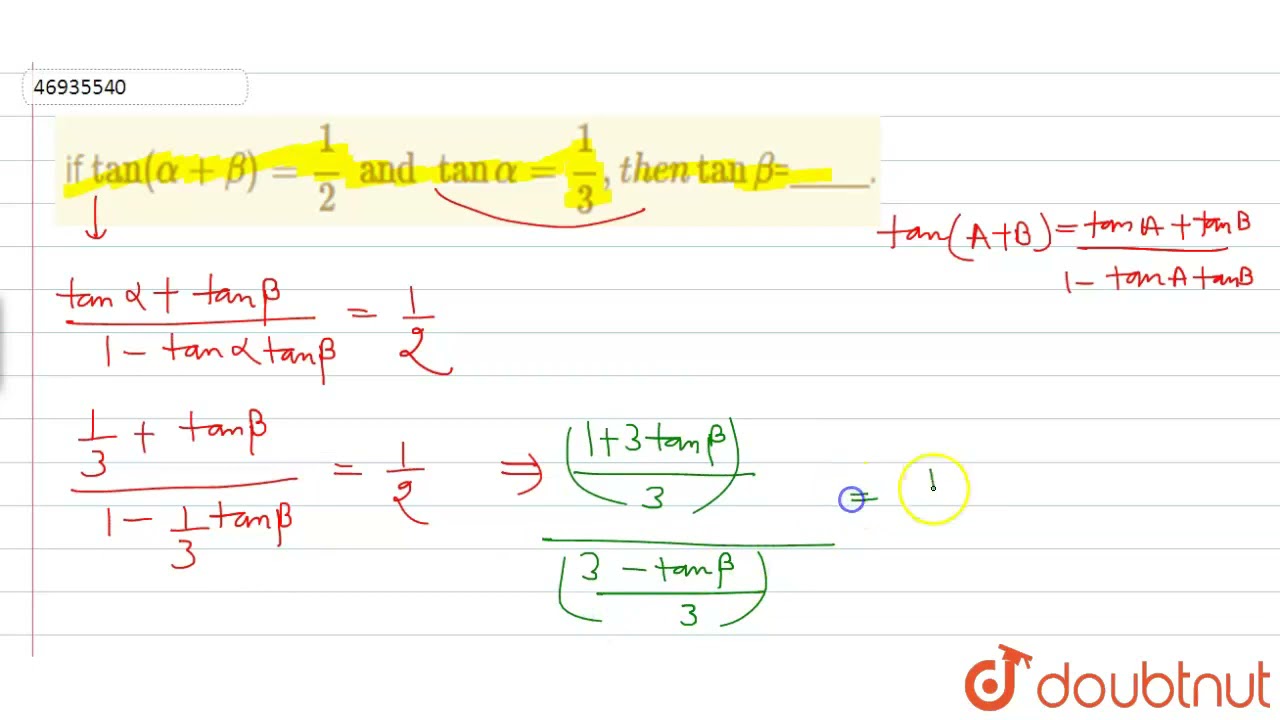 If Tan alpha beta 1 2 And Tanalpha 1 3 Then Tanbeta If Tan alpha beta 1 2 And Tanalpha 1 3 Then Tanbeta