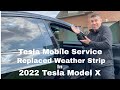 Tesla Mobile Service Replace Weather Strip in 2022 Tesla Model X Refresh