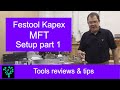 Festool Kapex MFT setup 1